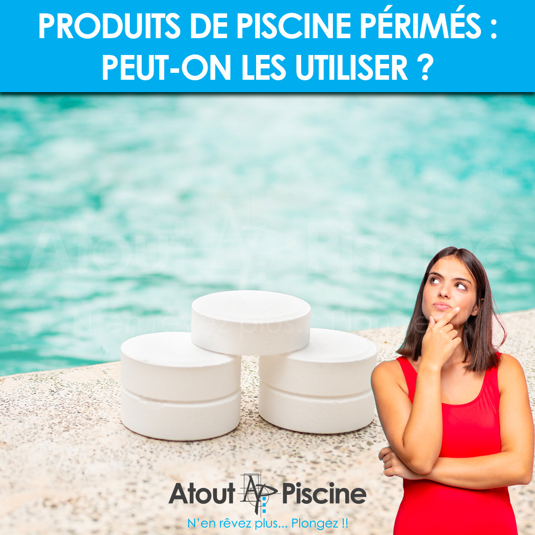 https://atout-piscine.fr/wp-content/uploads/2023_06_06-Produits-perimes-piscine.jpg