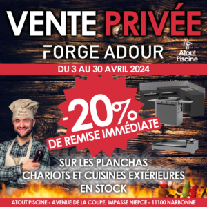 Vente Privée Forge Adour Avril 2024
