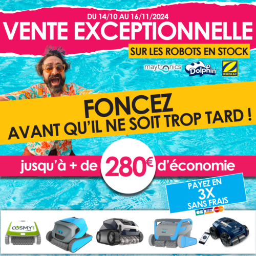 Vente exceptionnelle des robots piscine en stock