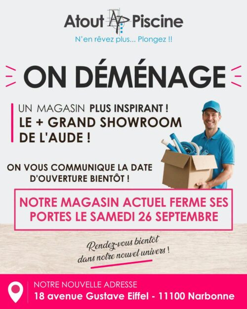 Déménagement Atout Piscine Narbonne